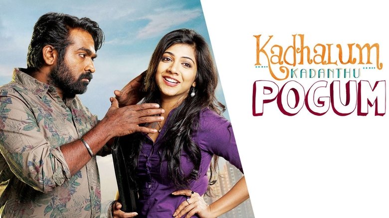 Kadhalum Kadanthu Pogum (2016)