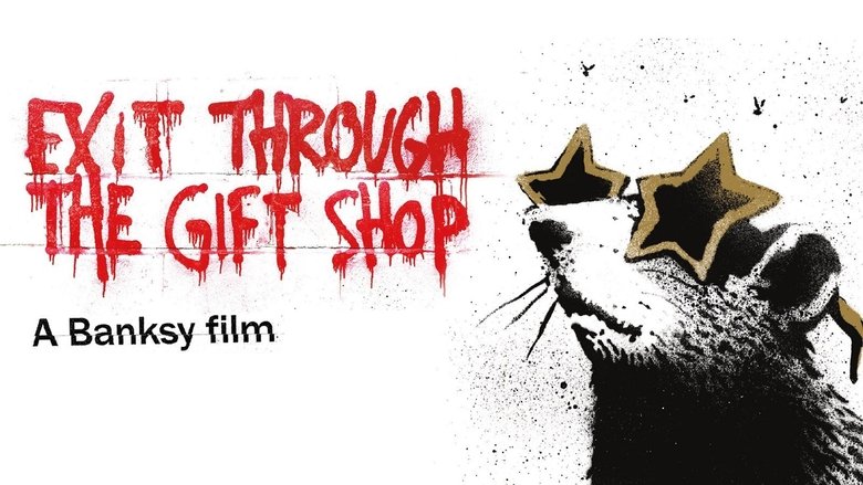 Exit Through the Gift Shop (2010)