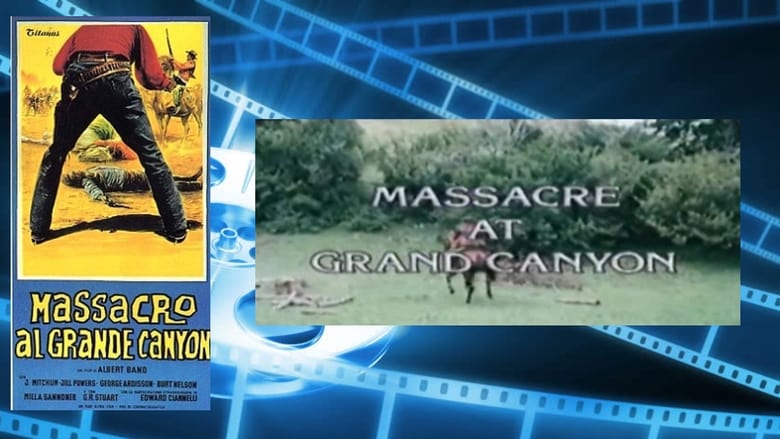 Massacre At Grand Canyon