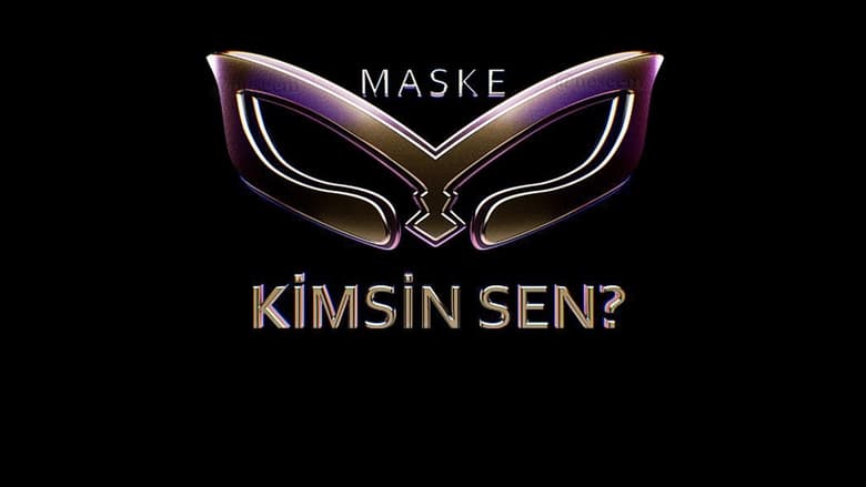 Maske - Kimsin Sen?