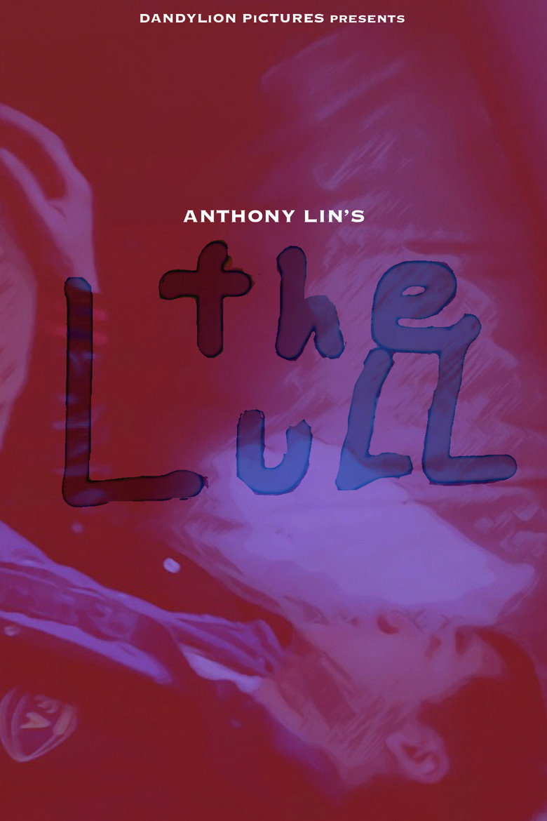 Anthony Lin's The Lull