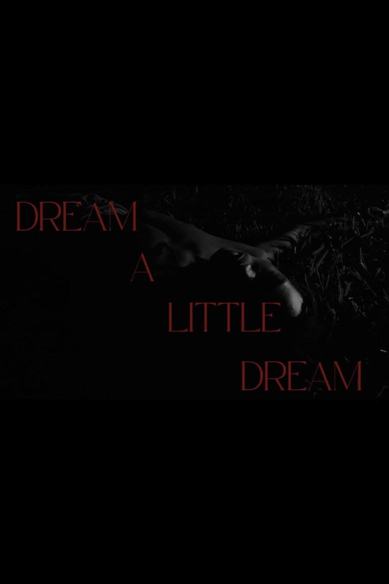 Dream a Little Dream