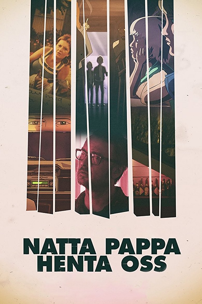 Natten då pappa hämtade oss (2017)