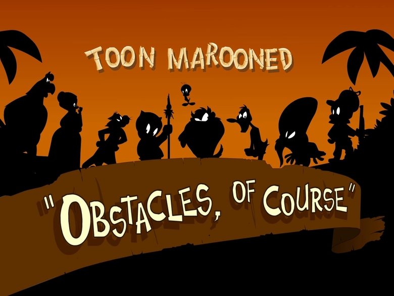 Still image for Toon Marooned season 1 episode 9: Obstacles, of Course Still image for Toon Marooned season 1 episode 9: Obstacles, of Course