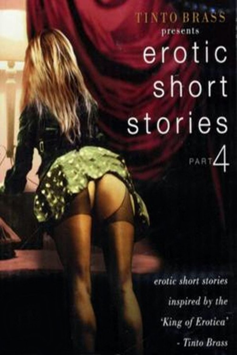 Tinto Brass Presents Erotic Short Stories: Part 4 - Improper Liaisons (1999)