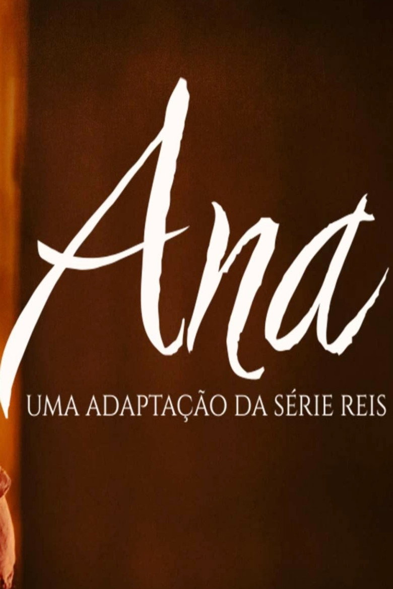 Ana: Uma adaptação da série Reis