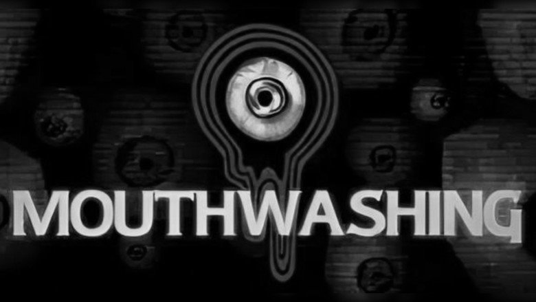Mouthwashing: Part One
