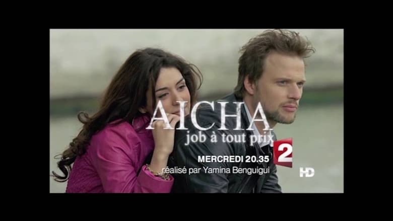 Voir Aïcha : Job à tout prix en streaming vf gratuit sur streamizseries.net site special Films streaming