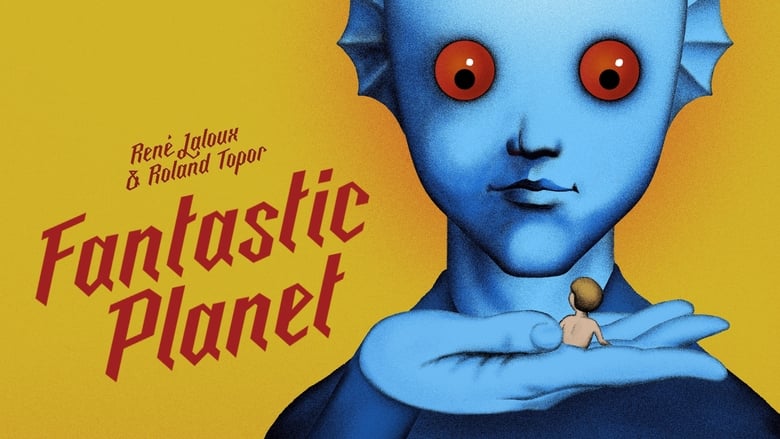 Fantastic Planet