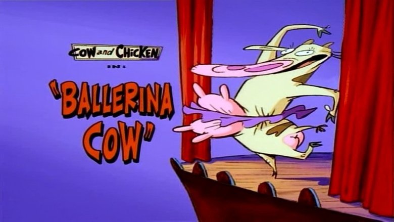 Still image for Cow and Chicken season 1 episode 26: Ballerina Cow Still image for Cow and Chicken season 1 episode 26: Ballerina Cow