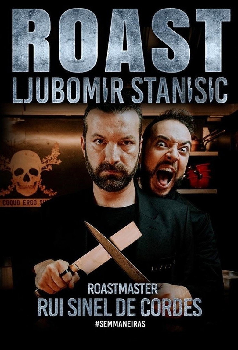 Roast - Ljubomir Stanisic background
