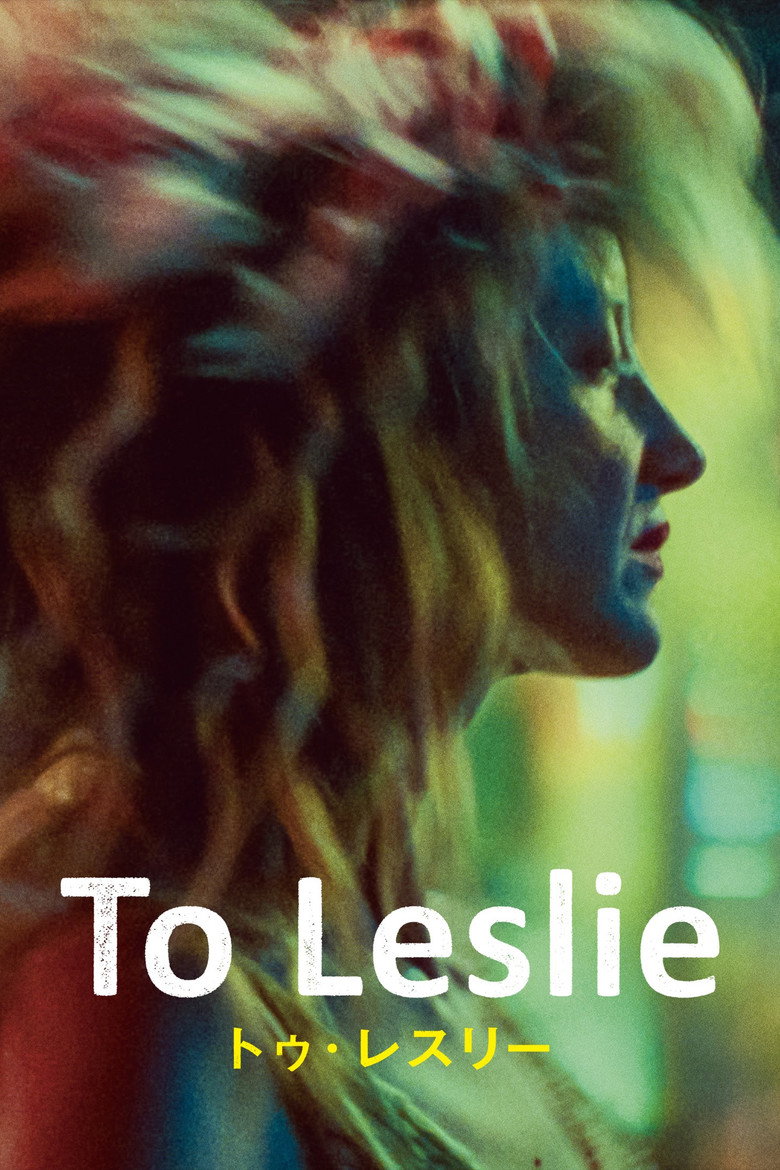 Plakat filmu To Leslie トゥ・レスリー