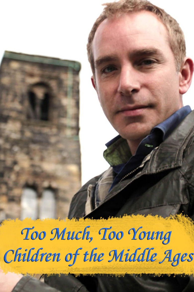 Imatge de Too Much, Too Young: Children of the Middle Ages