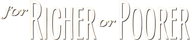 For Richer or Poorer