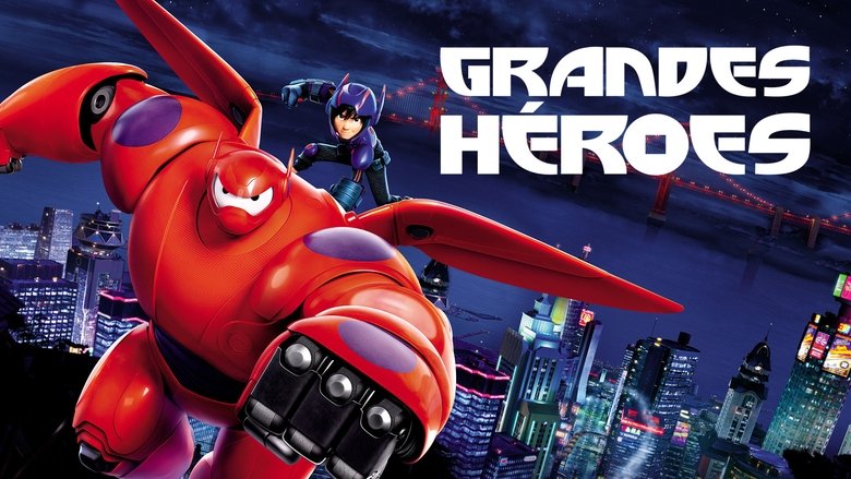 Big Hero 6: la mejor experiencia de ver en español latino - No te lo pierdas