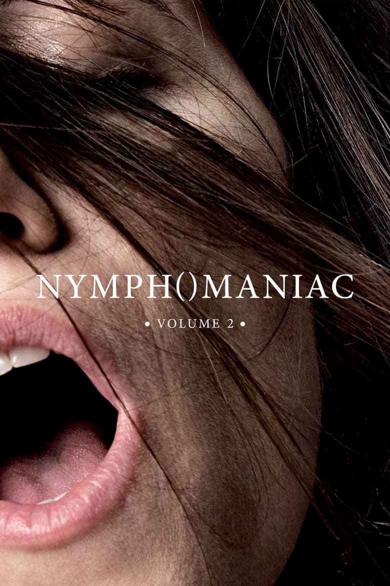 Nymphomaniac : Volume 2 (2013)