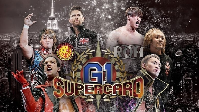 Ring of Honor & New Japan Pro-Wrestling Present: G1 Supercard movie poster