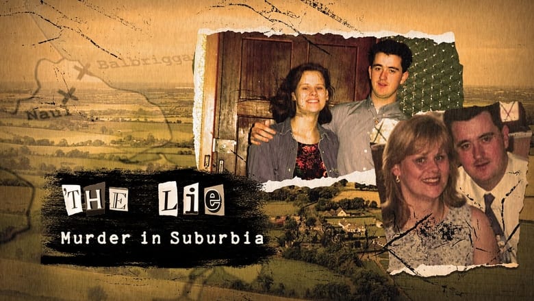 The Lie: Murder in Suburbia