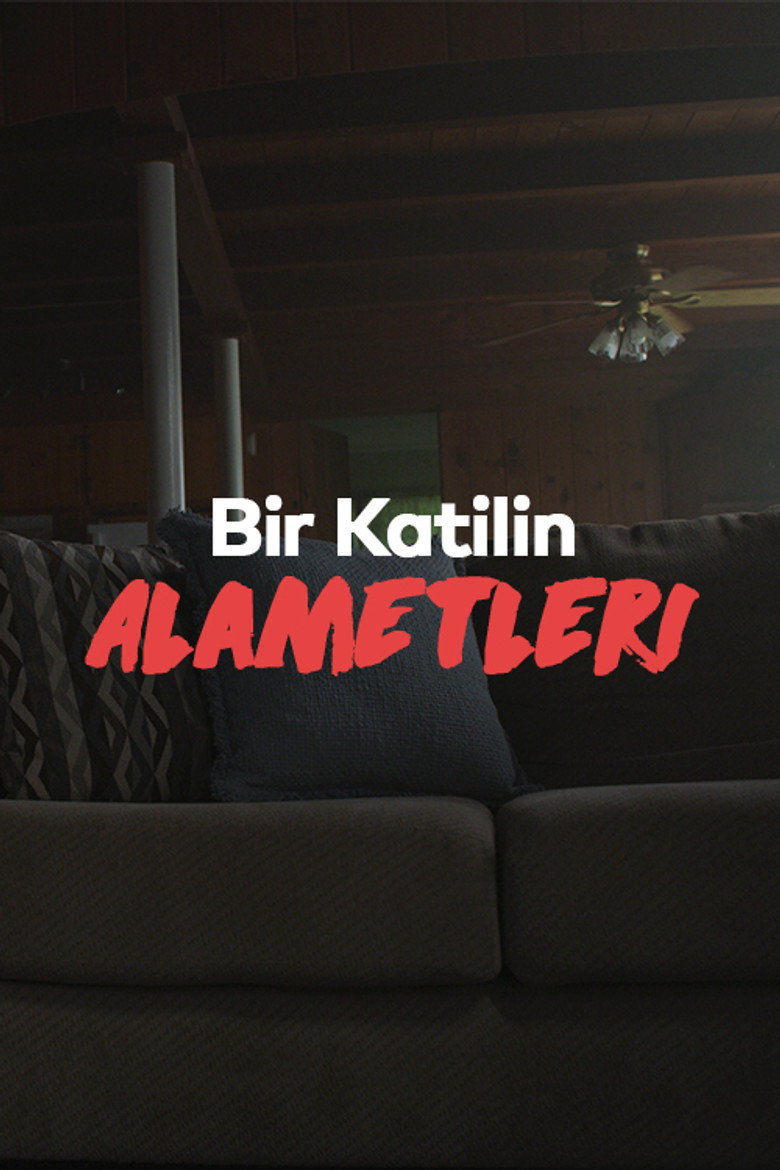 Bir Katilin Alametleri