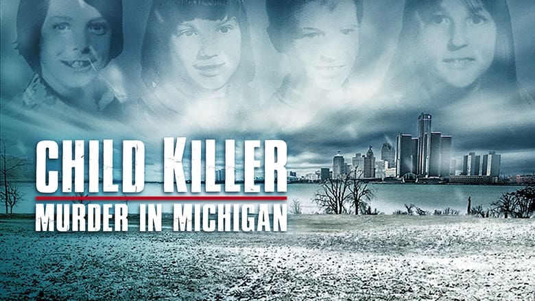 Child+Killer%3A+Murder+in+Michigan