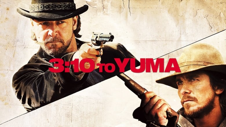 3:10 to Yuma (2007)