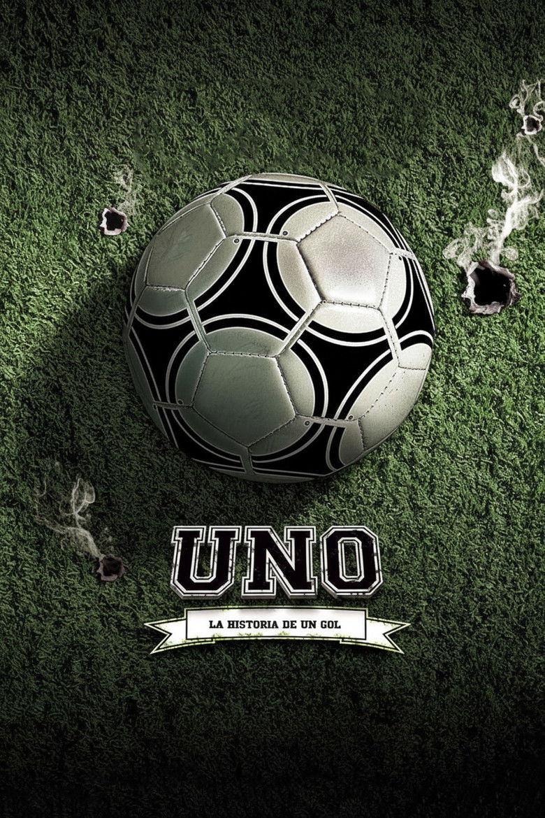 Uno, la historia de un gol (2010)