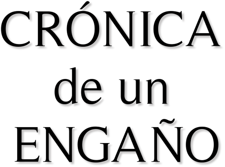 Imagen de Crónica de un engaño
