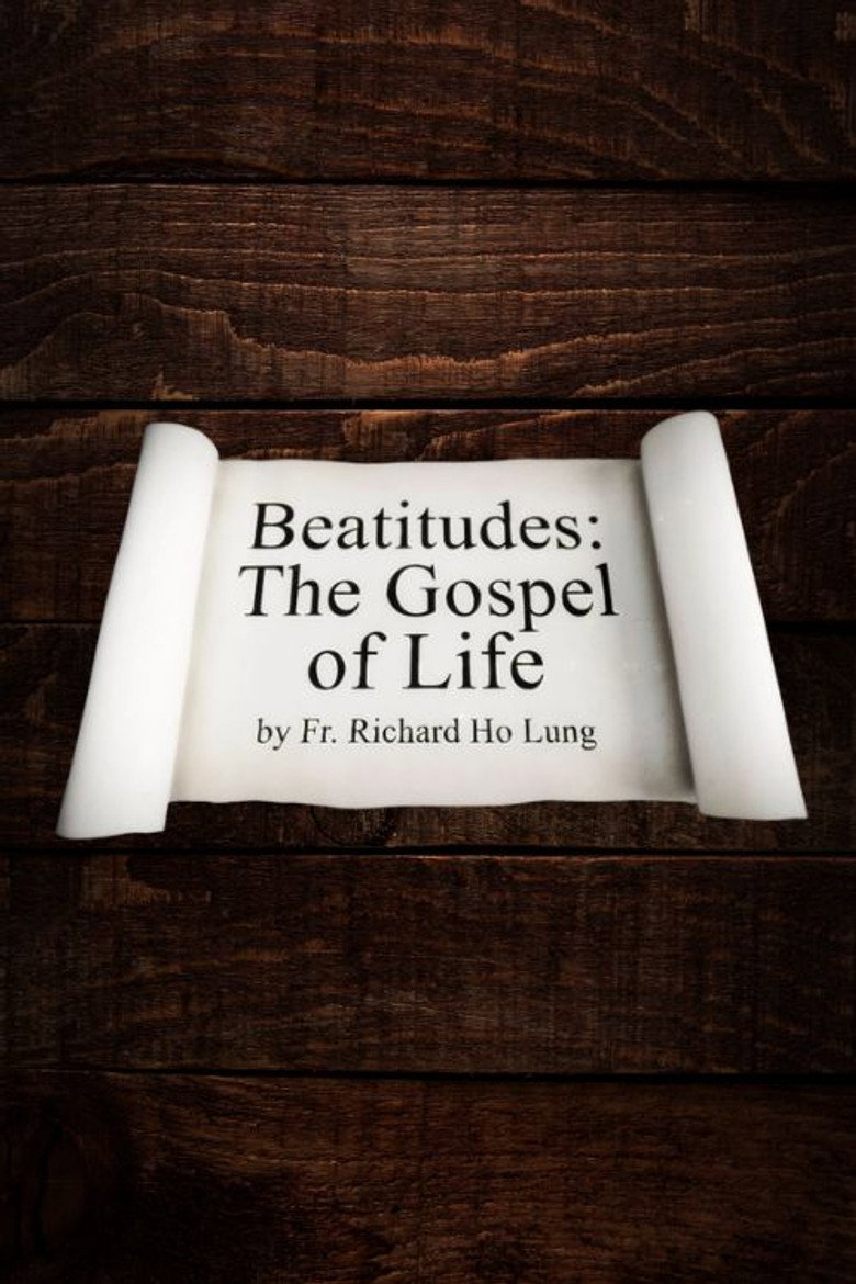 Beatitudes: The Gospel of Life