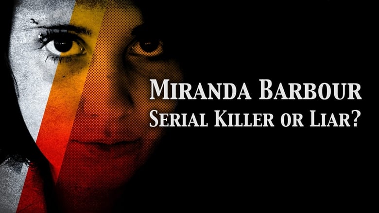 Miranda Barbour: Serial Killer Or Liar movie poster