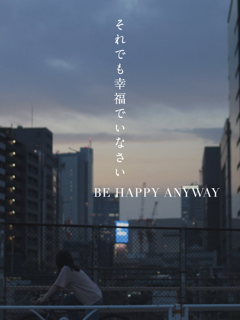 BE HAPPY ANYWAY