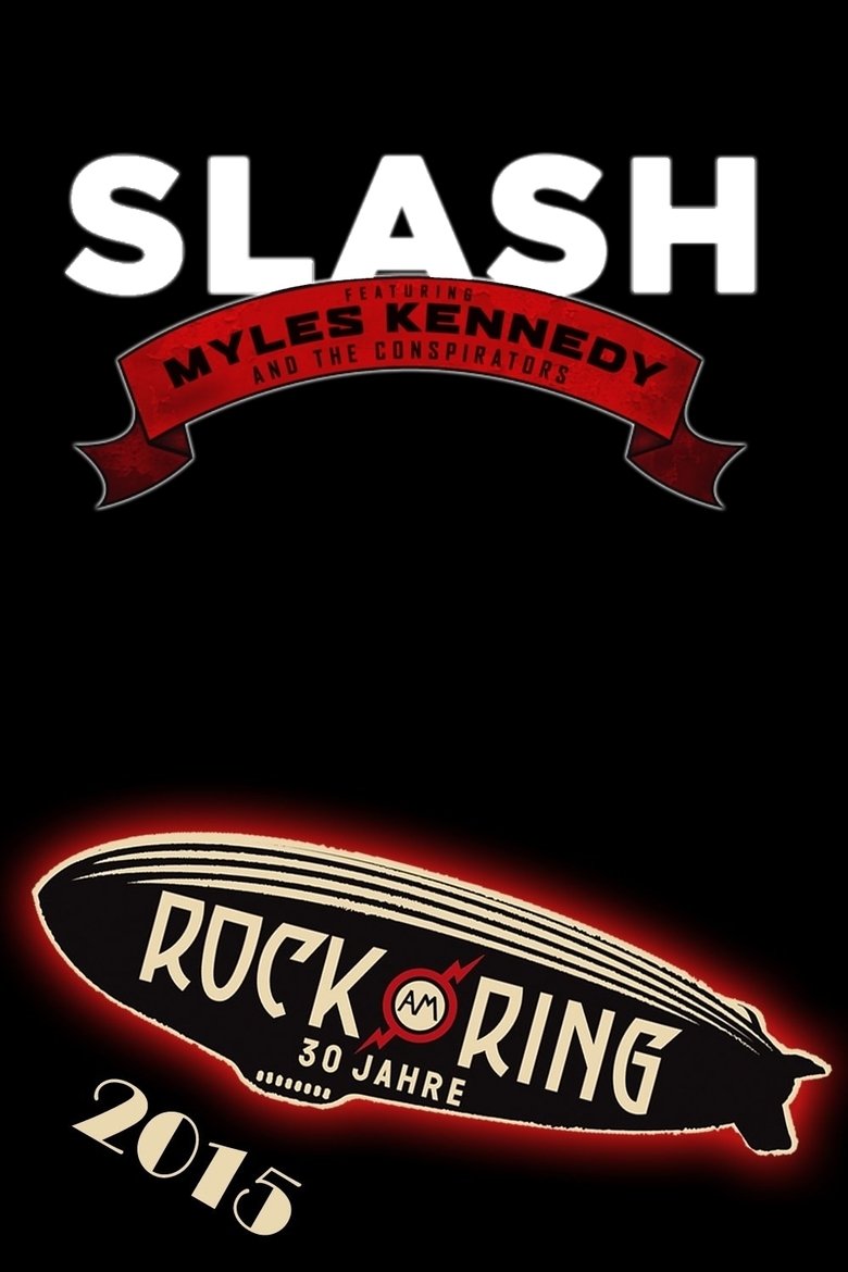 Slash feat. Myles Kennedy & The Conspirators - Rock am Ring 2015 main poster