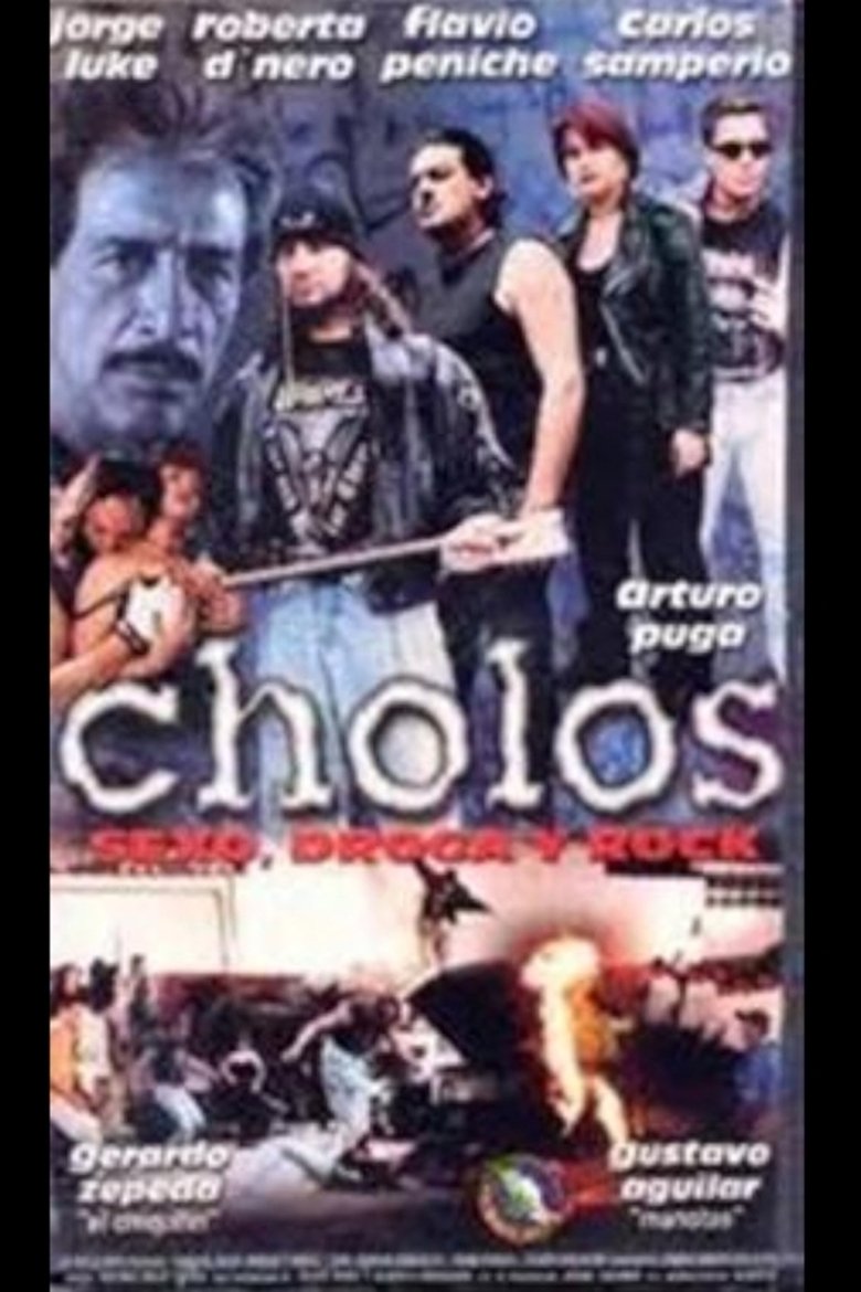 Cholos, sexo, droga y rock main poster