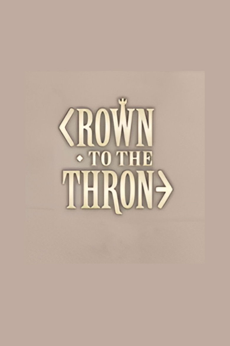 Crown to the Throne