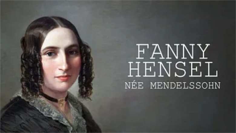 Die geniale Schwester Fanny Hensel, geb. Mendelssohn