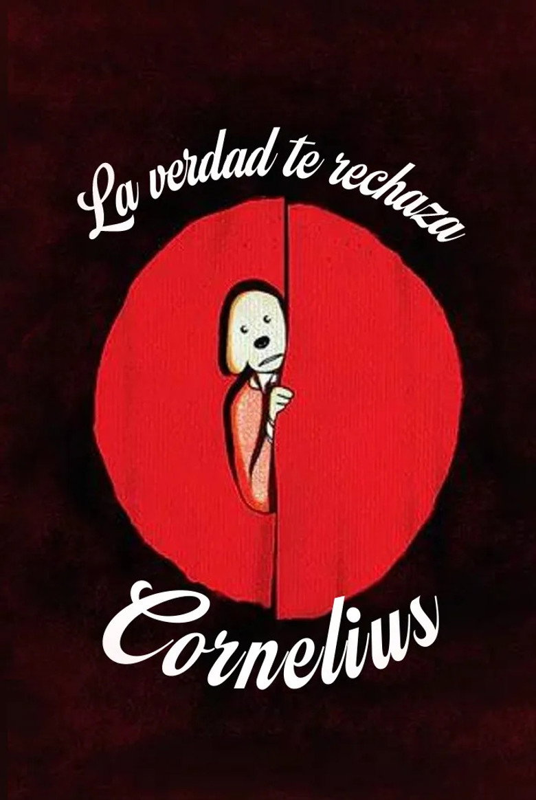 Imatge de La veritat et rebutja, Cornelius