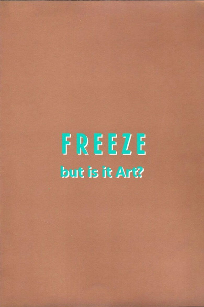 Freeze: But is it Art?
