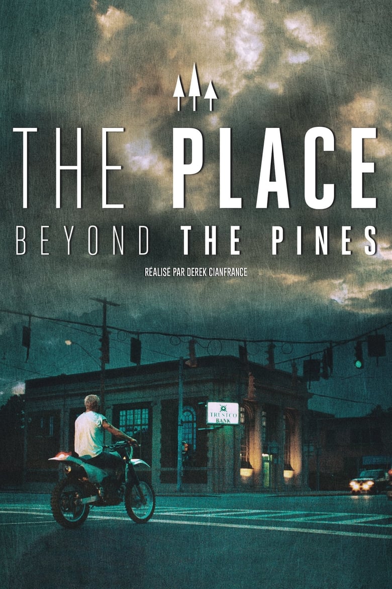 The Place Beyond the Pines (2013)