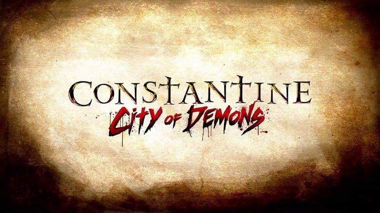 Constantine: City of Demons (2018 – …)