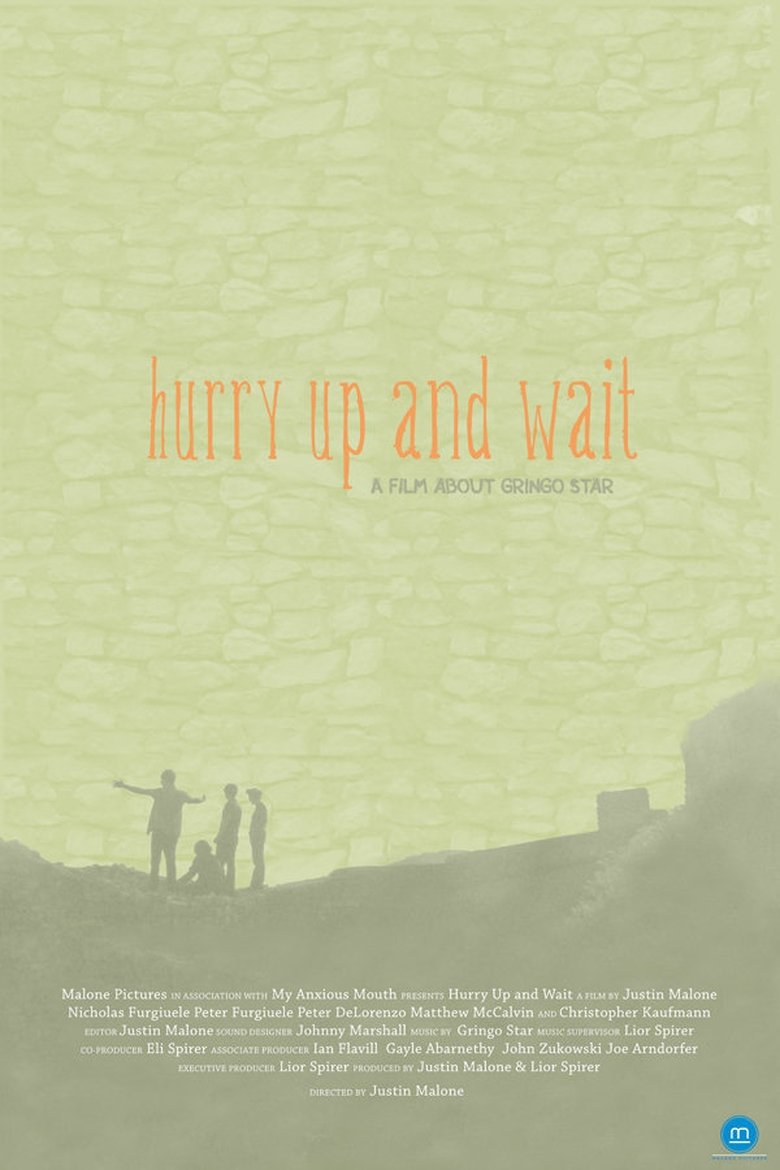 Hurry Up and Wait main poster