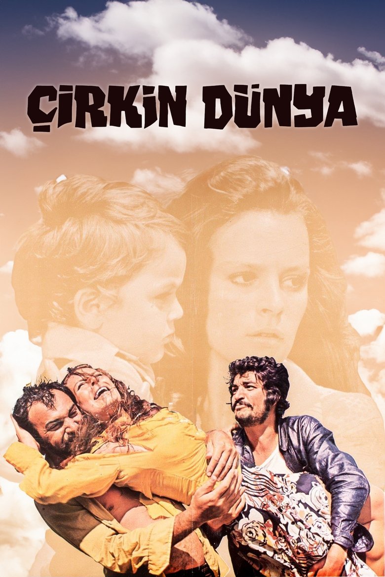 Çirkin dünya (1974)