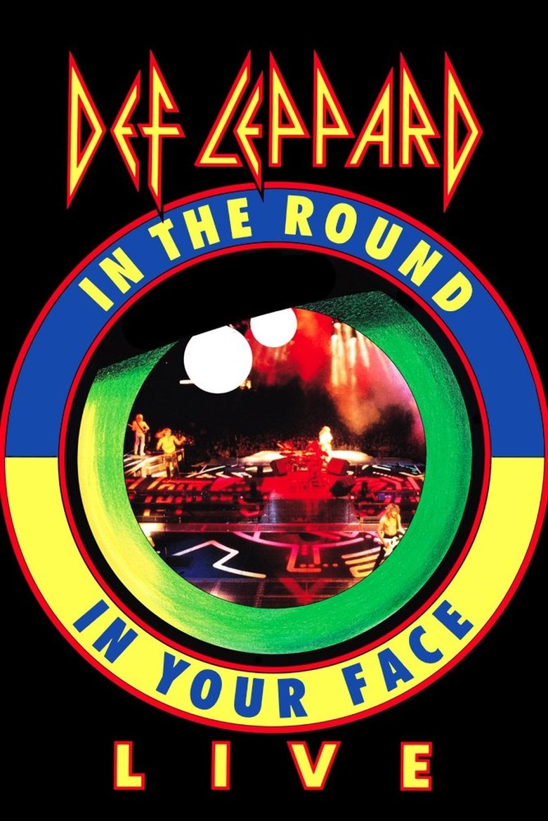 Def Leppard: Live - In The Round, In Your Face main poster