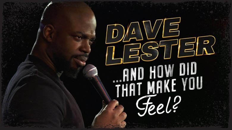 Dave Lester: And How Did That Make You Feel? 2023 123movies