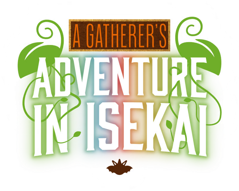 A Gatherer's Adventure in Isekai