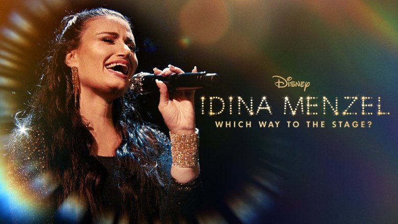 Idina Menzel: Which Way to the Stage? (2022)