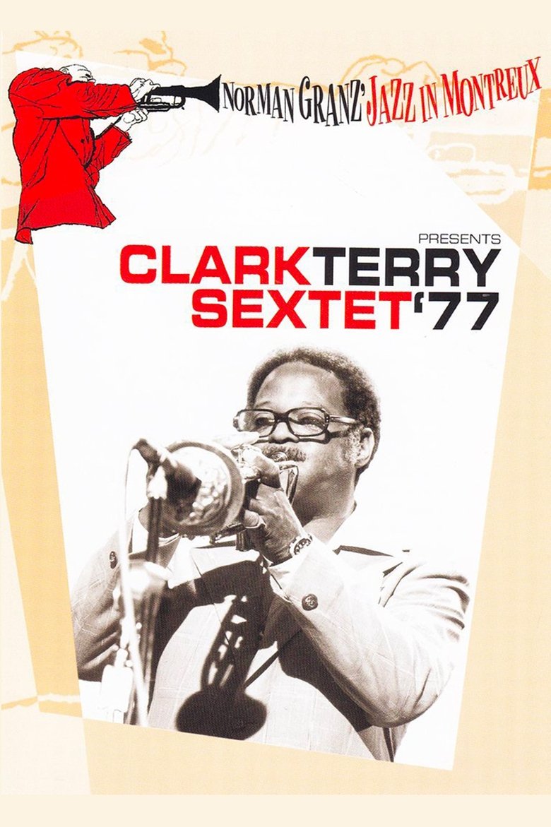 Norman Granz’ Jazz in Montreaux presents The Clark Terry Sextet ’77 (1970)