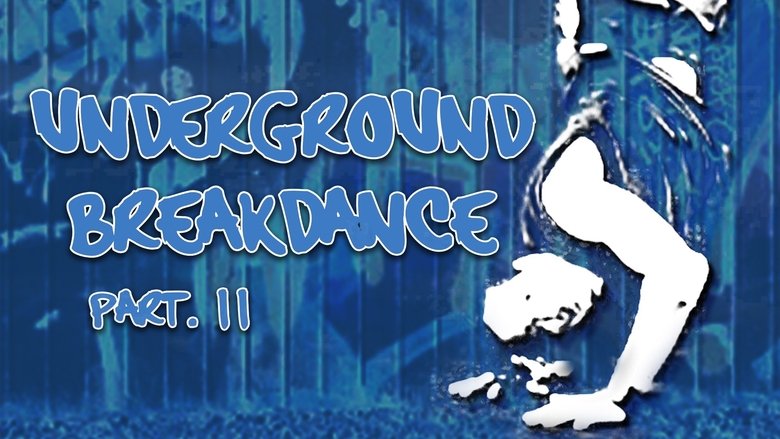 Underground Breakdance: Part 2 movie poster