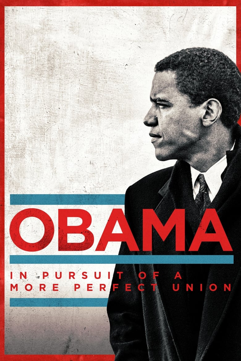 Obama: In Pursuit of a More Perfect Union