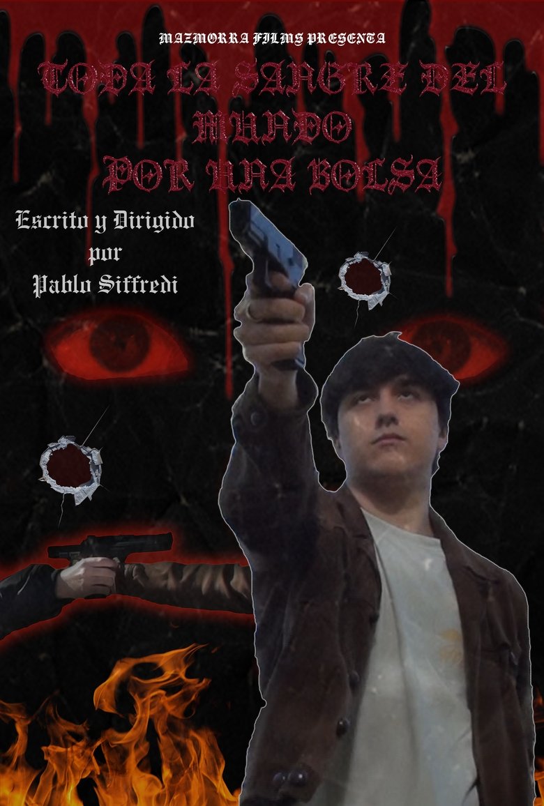 Toda la sangre del mundo por una bolsa main poster