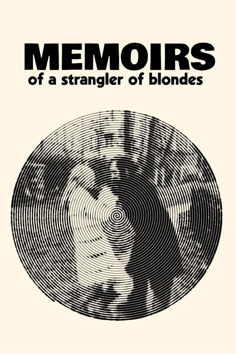 Memoirs of a Strangler of Blondes poster