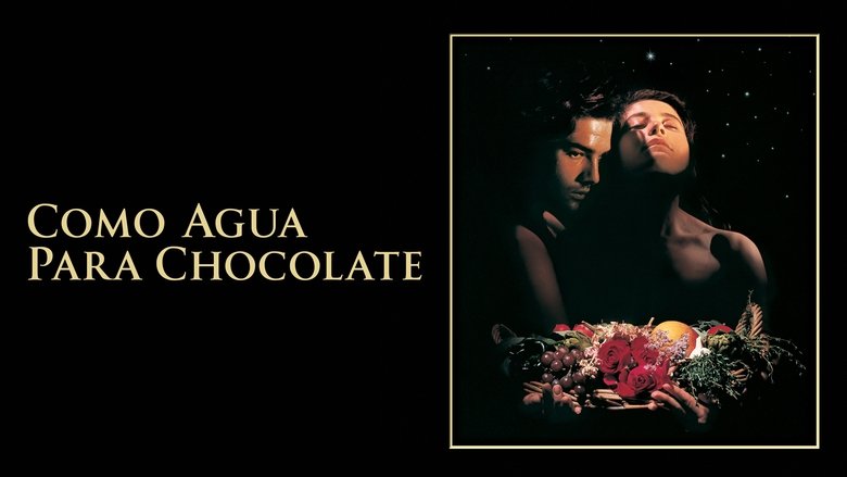 Like Water for Chocolate (1992)